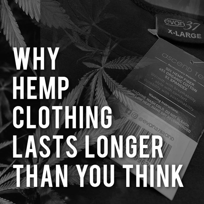 Why Hemp Clothing Lasts Longer than You Think
