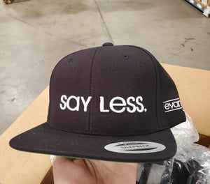 Say Less Snapback - evan37